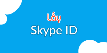 ID skype là gì? Cách lấy Skype ID?