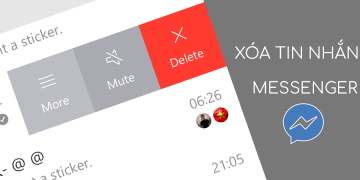Cách xóa tin nhắn trên Messenger