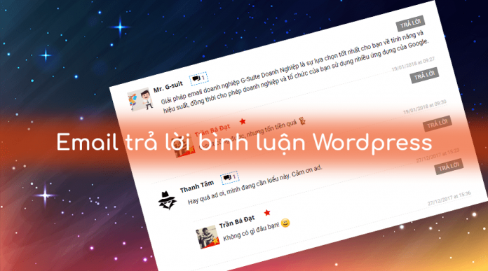 Gửi thông báo khi trả lời bình luận Wordpress Gửi thông báo khi trả lời bình luận Wordpress