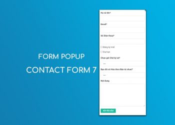 Hướng dẫn tạo form popup cho Contact Form 7