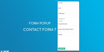 Hướng dẫn tạo form popup cho Contact Form 7
