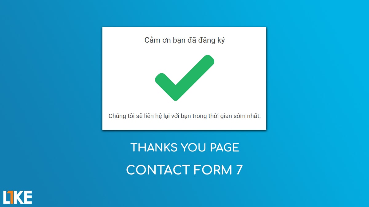 Cách chuyển hướng sang trang Thanks You cho Contact Form 7
